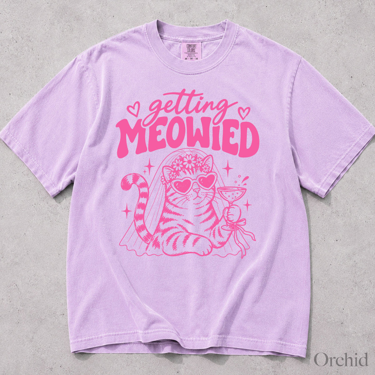 Pink Getting Meowied Comfort Colors T-Shirt