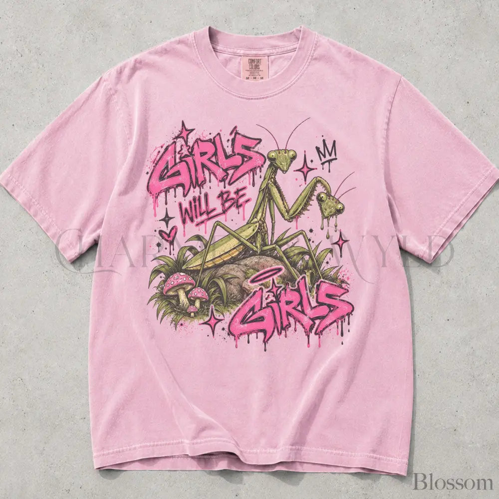 Girls Will Be Girls Graffiti Comfort Colors T-Shirt - Blossom / S - T-Shirt