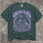 Girls Will Be Girls Purple Comfort Colors Shirt - Blue Spruce / S - T-Shirt