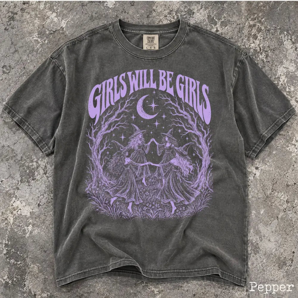 Girls Will Be Girls Purple Comfort Colors Shirt - Pepper / S - T-Shirt