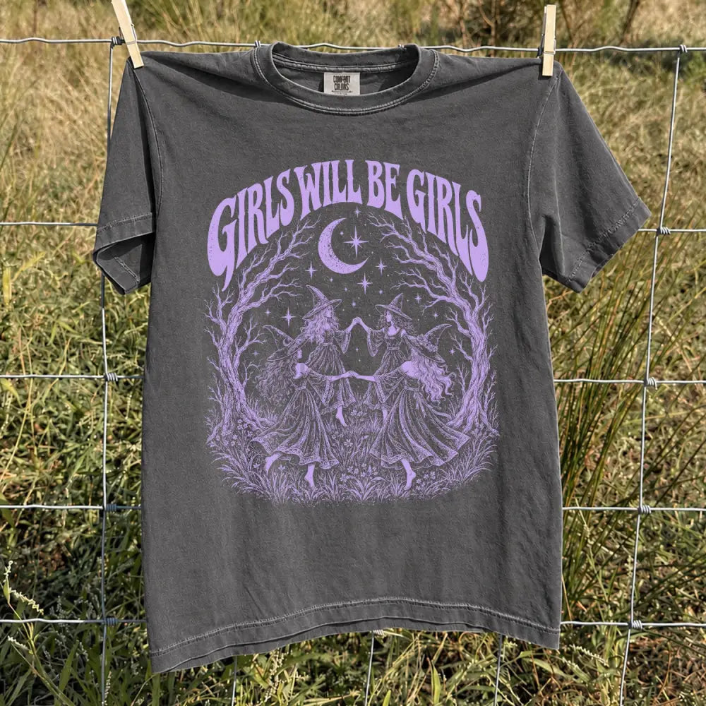 Girls Will Be Girls Purple Comfort Colors Shirt - T-Shirt