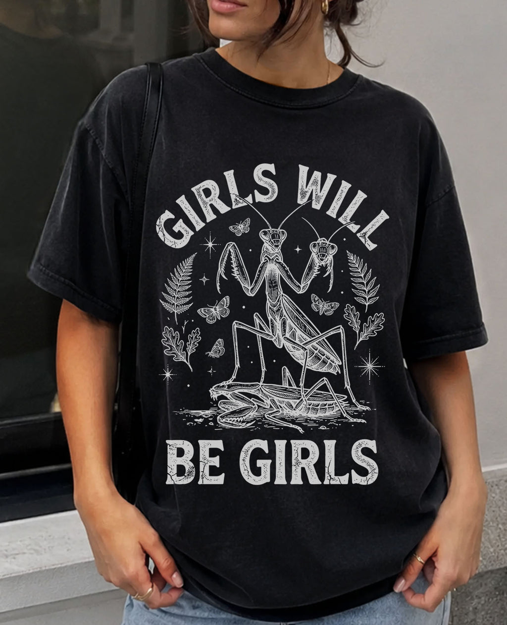 Girls Will Be Girls T-Shirt