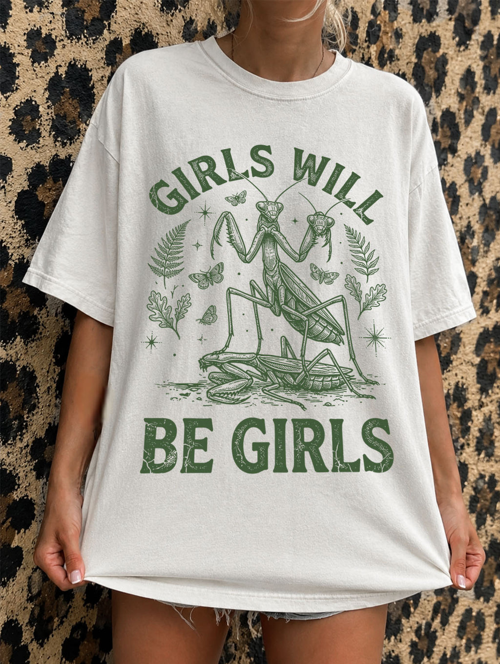 Girls Will Be Girls T-Shirt
