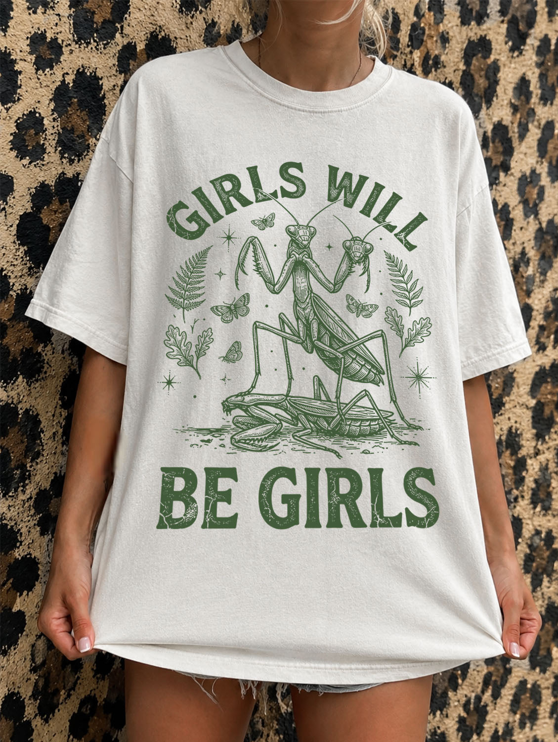 Girls Will Be Girls T-Shirt