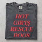 Hot Girls Rescue Dogs Comfort Colors T-Shirt - T-Shirt
