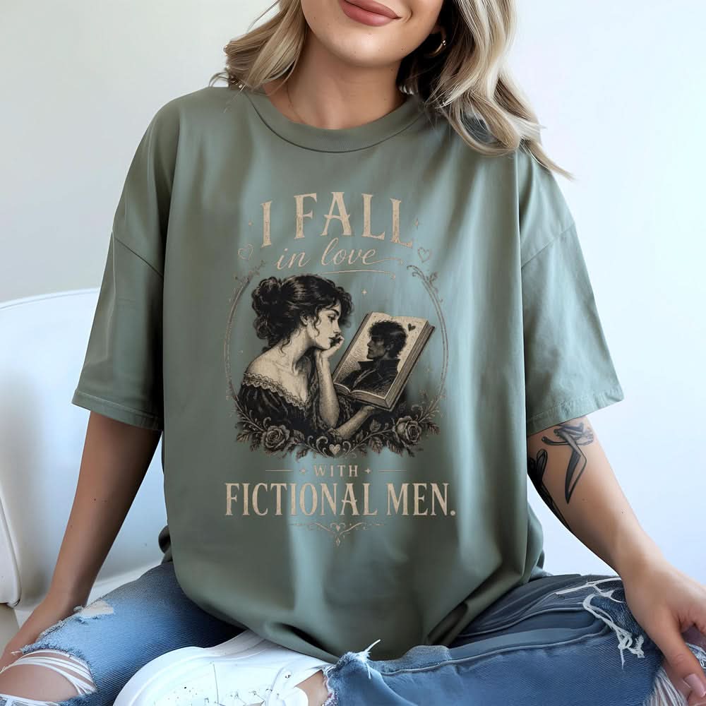 I Fall in Love with Fictional Men T-shirt