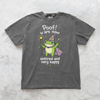 Poof You Are Now Untired and Very Happy Frog Wizard T-Shirt