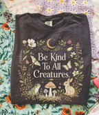 Be Kind To All Creatures T-Shirt - Charmed and Wyld
