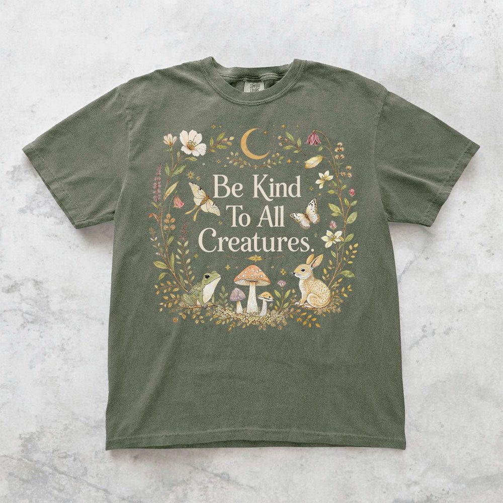 Be Kind To All Creatures T-Shirt