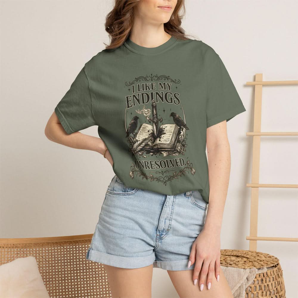 I Like My Endings Unresolved T-shirt