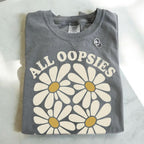 All Oopsies No Daisies T-shirt - Charmed and Wyld