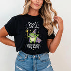 Poof You Are Now Untired and Very Happy T-Shirt, Frog Wizard Shirt, Funny Frog Tee, Cute Magic Frog Graphic Tee, Comfort Colo