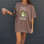 Poof You Are Now Untired and Very Happy T-Shirt, Frog Wizard Shirt, Funny Frog Tee, Cute Magic Frog Graphic Tee, Comfort Colo