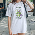 Poof You Are Now Untired and Very Happy T-Shirt, Frog Wizard Shirt, Funny Frog Tee, Cute Magic Frog Graphic Tee, Comfort Colo