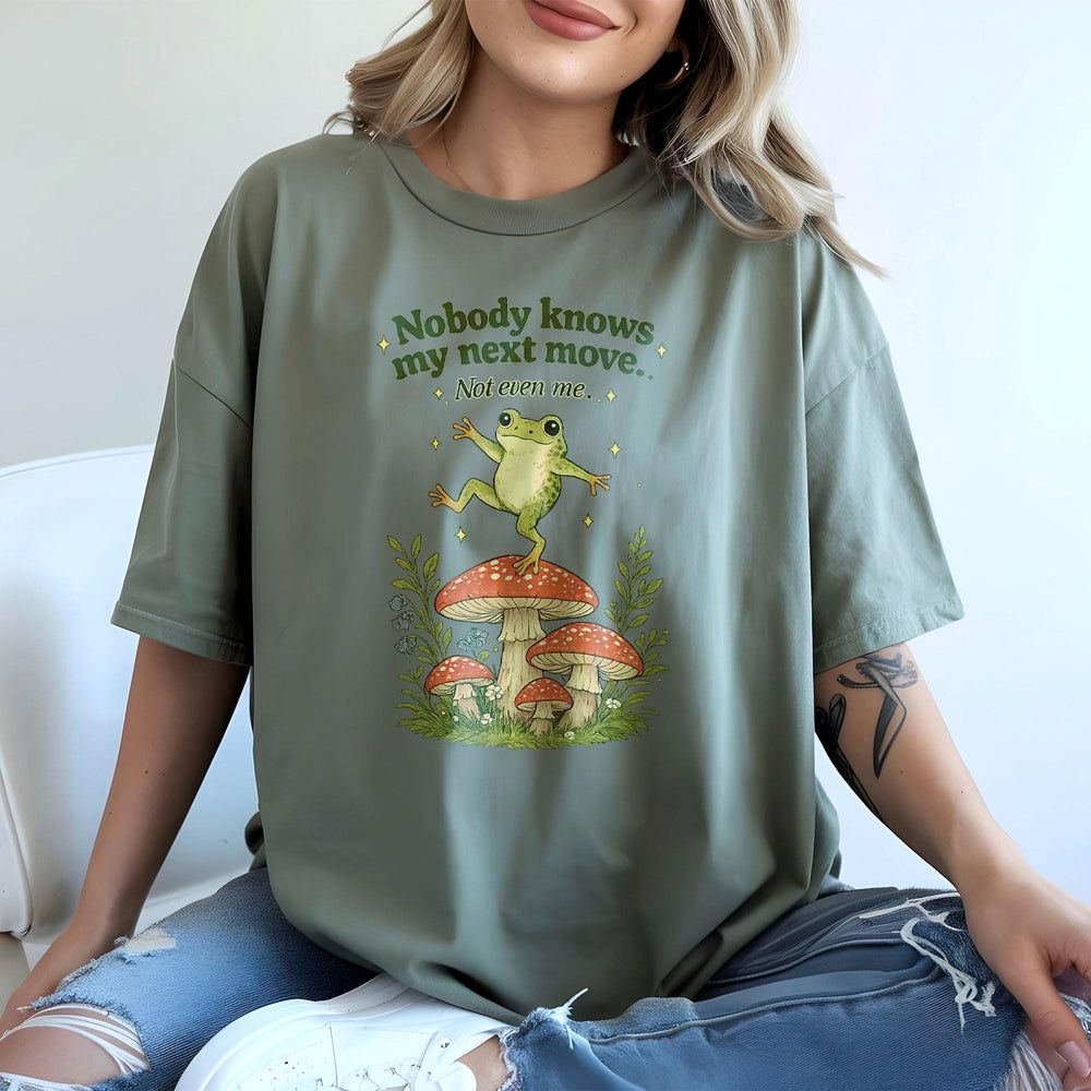 Nobody Knows My Next Move Frog T-Shirt
