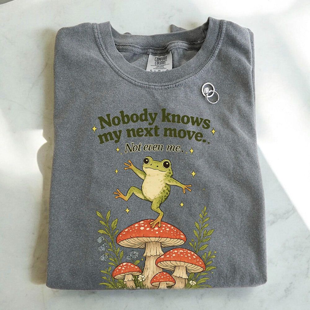 Nobody Knows My Next Move Frog T-Shirt