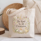 Be Kind to All Creatures Cotton Tote Bag - Charmed and Wyld