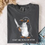 Flight Was Never an Option Penguin Comfort Colors T-Shirt