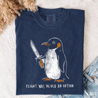 Flight Was Never an Option Penguin Comfort Colors T-Shirt