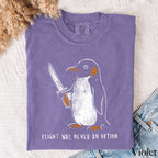 Flight Was Never an Option Penguin Comfort Colors T-Shirt