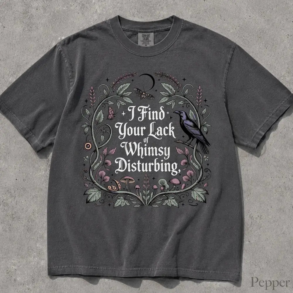 Lack of Whimsy Comfort Colors T-Shirt - Pepper / S - T-Shirt