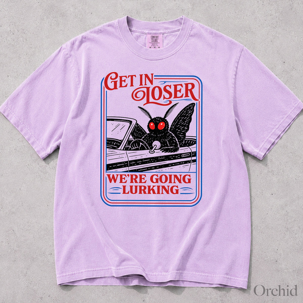 Get In Loser Mothman Comfort Colors T-Shirt