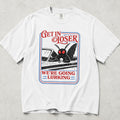 Get In Loser Mothman Comfort Colors T-Shirt