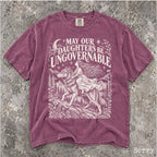 May Our Daughters Be Ungovernable Comfort Colors T-Shirt - Berry / S - T-Shirt