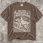 May Our Daughters Be Ungovernable Comfort Colors T-Shirt - Espresso / S - T-Shirt