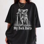 My Back Hurts Knight Comfort Colors T-Shirt - T-Shirt