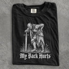 My Back Hurts Knight Comfort Colors T-Shirt - Black / S - T-Shirt