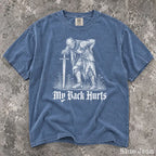 My Back Hurts Knight Comfort Colors T-Shirt - Blue Jean / S - T-Shirt