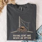 Rent Free Spider Comfort Colors Shirt