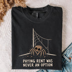 Rent Free Spider Comfort Colors Shirt