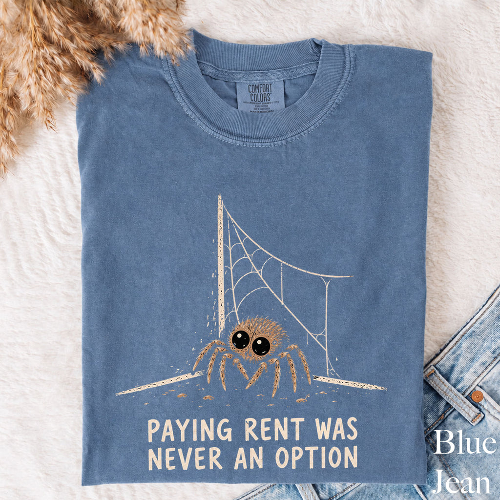 Rent Free Spider Comfort Colors Shirt
