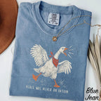 Peace Was Never an Option Goose Comfort Colors Shirt - S / Blue Jean - T-Shirt