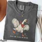 Peace Was Never an Option Goose Comfort Colors Shirt - S / Pepper - T-Shirt