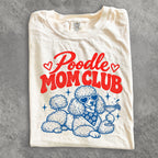 Poodle Mom Club Comfort Colors T-Shirt