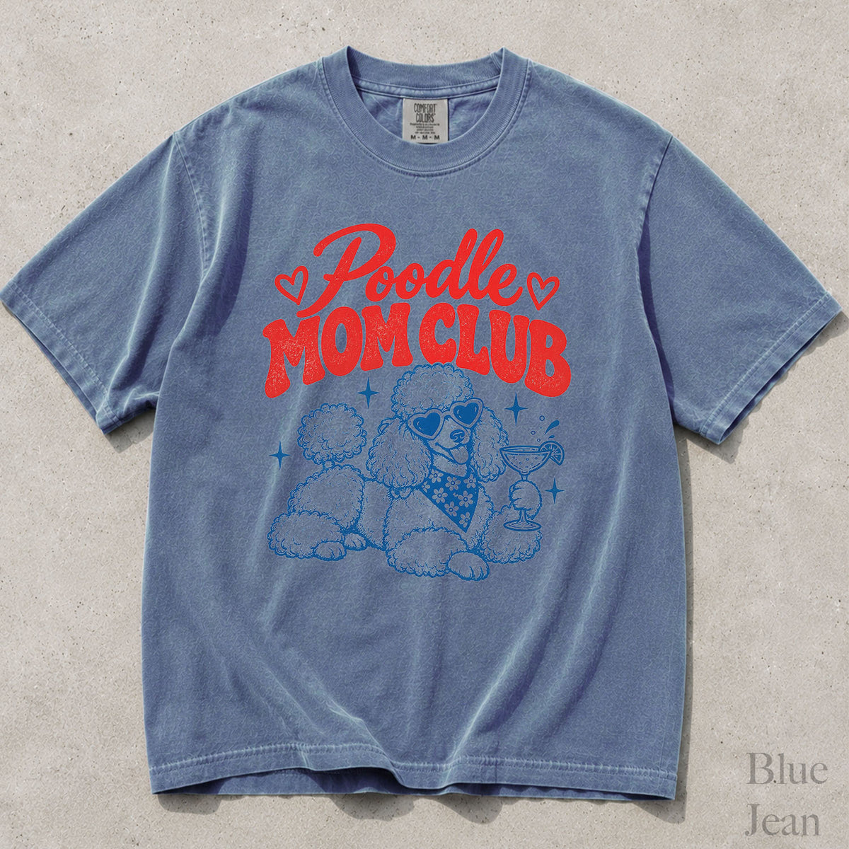 Poodle Mom Club Comfort Colors T-Shirt