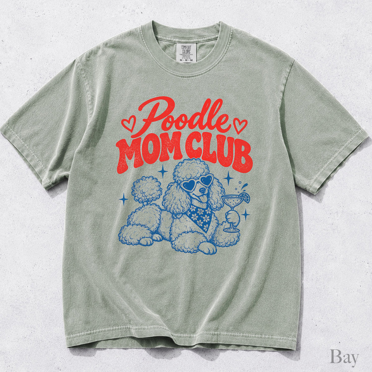 Poodle Mom Club Comfort Colors T-Shirt