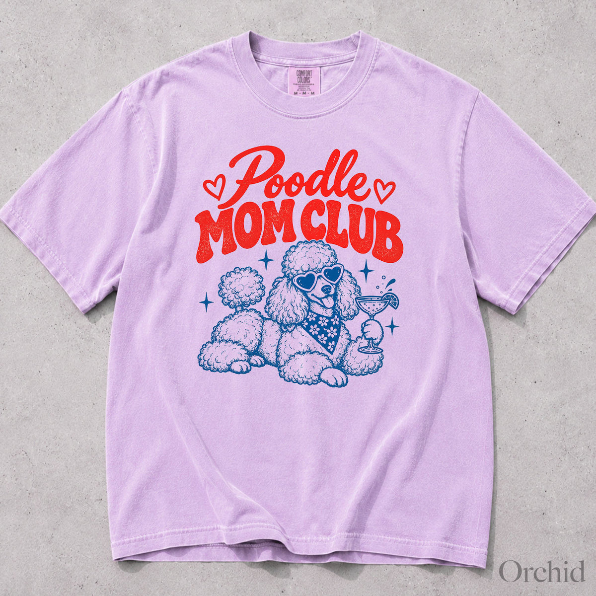 Poodle Mom Club Comfort Colors T-Shirt