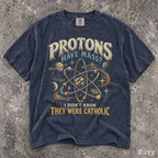 Protons Have Mass Comfort Colors Shirt - Navy / S - T-Shirt