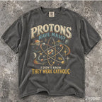 Protons Have Mass Comfort Colors Shirt - Pepper / S - T-Shirt