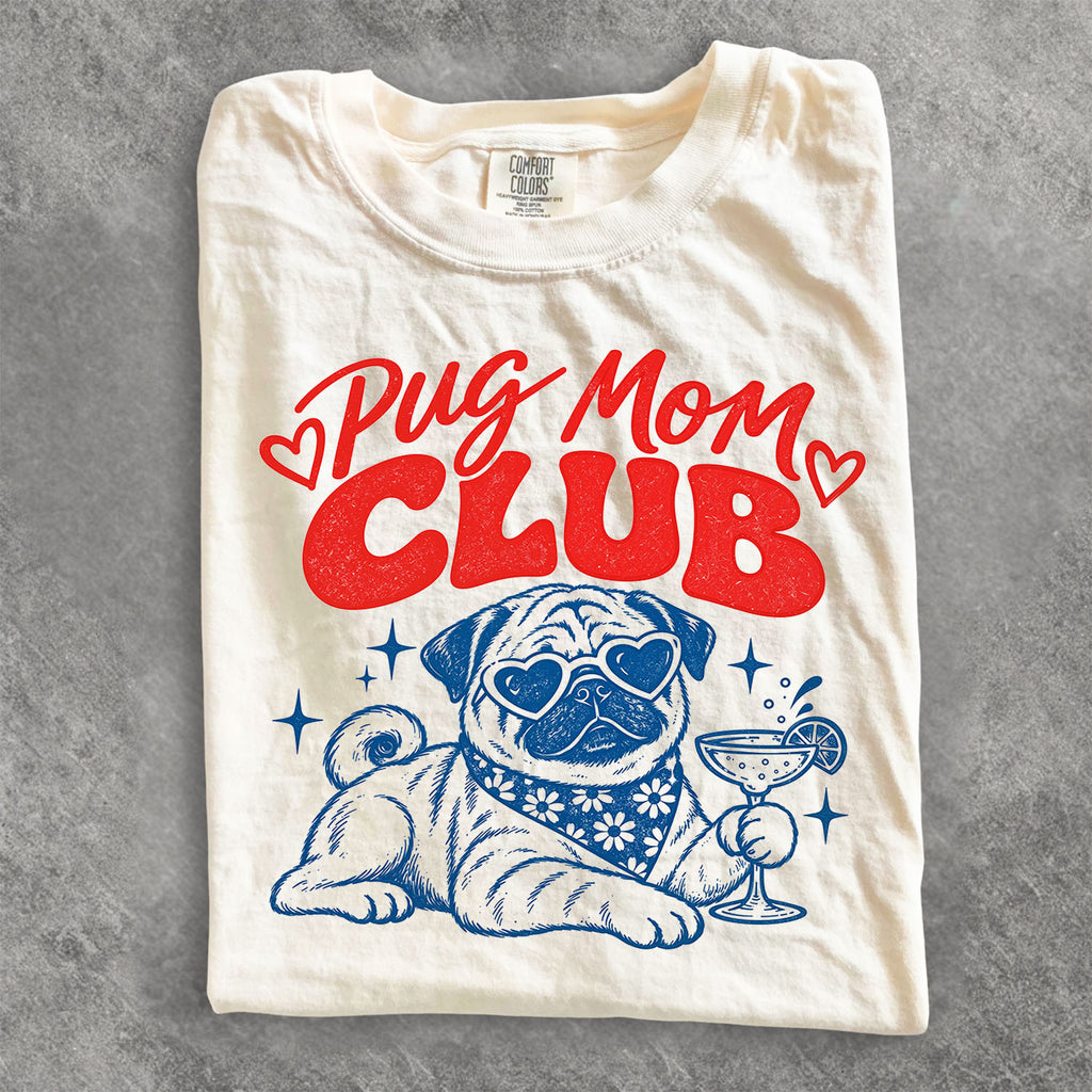 Pug Mom Club Comfort Colors T-Shirt