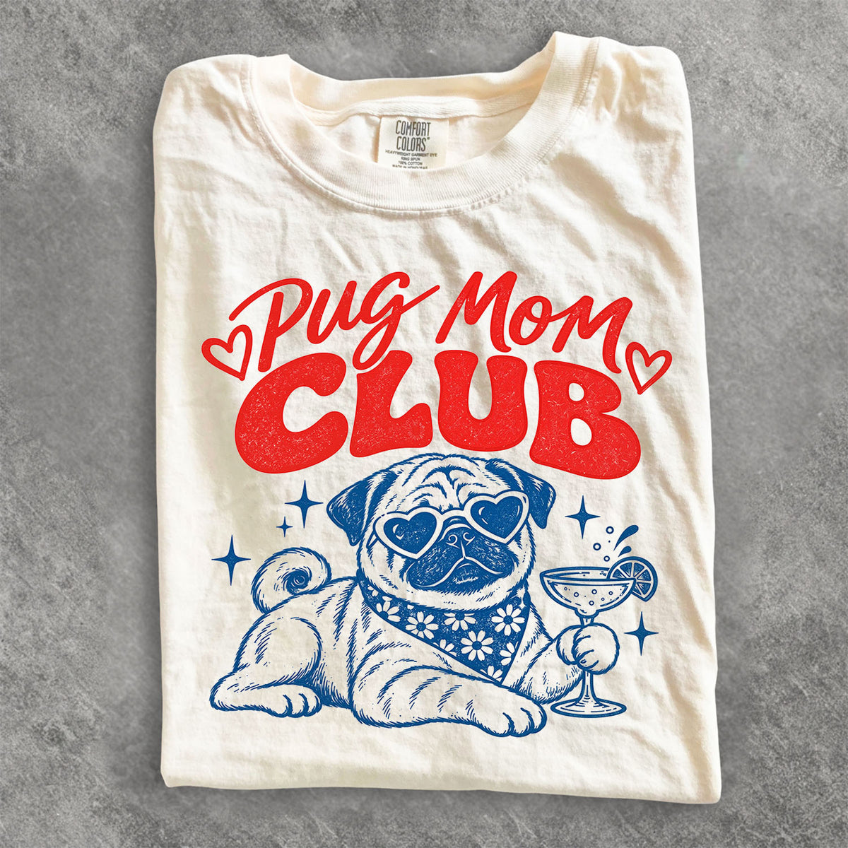 Pug Mom Club Comfort Colors T-Shirt