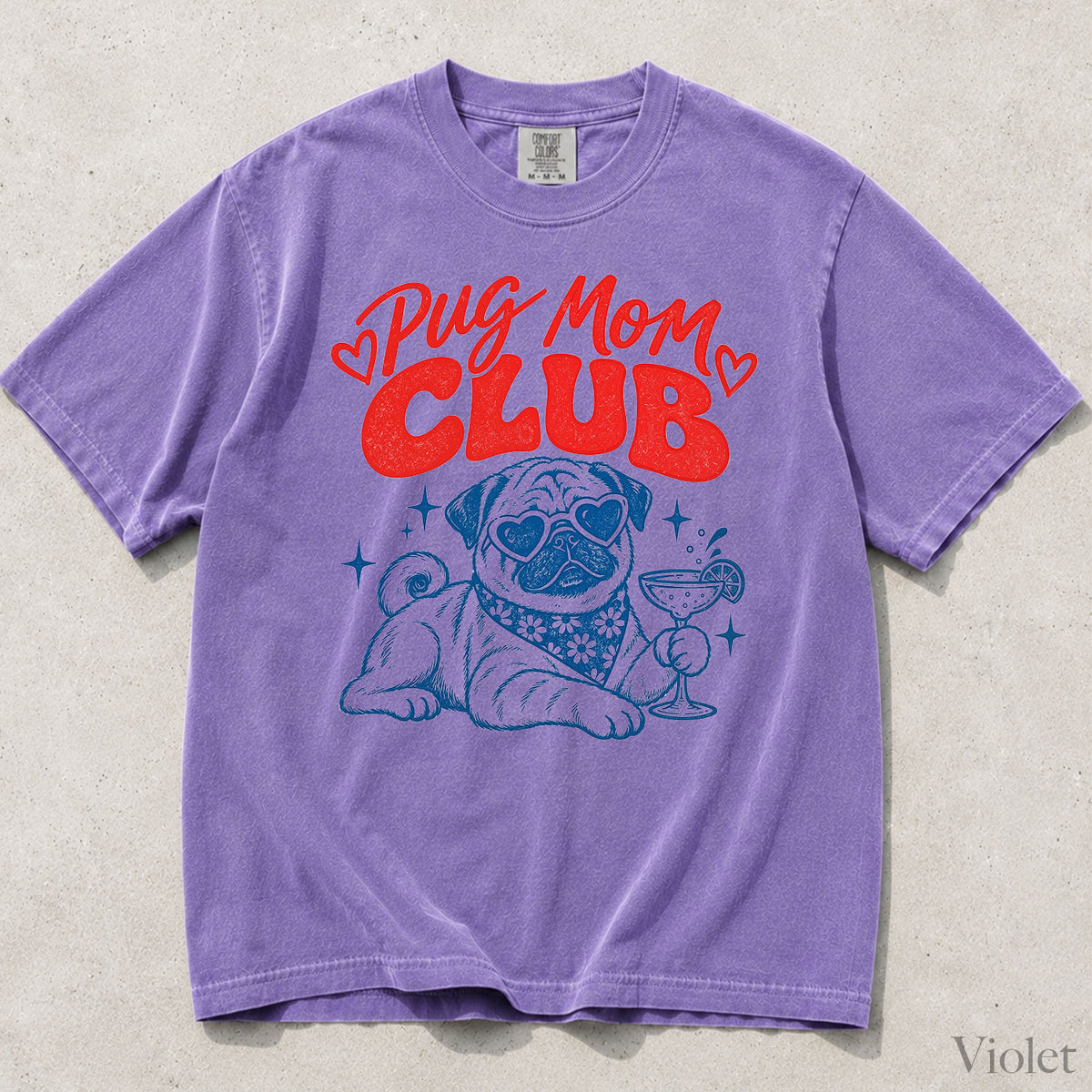 Pug Mom Club Comfort Colors T-Shirt