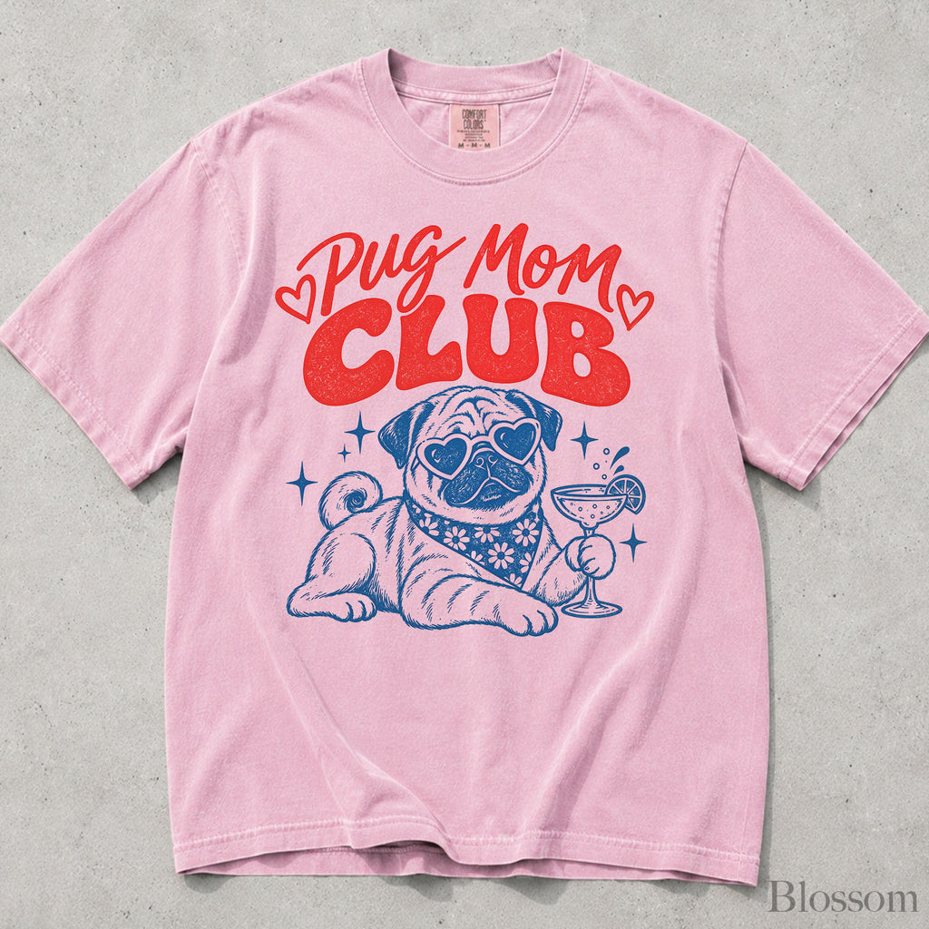 Pug Mom Club Comfort Colors T-Shirt