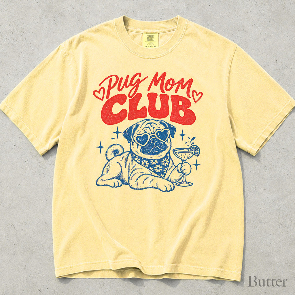 Pug Mom Club Comfort Colors T-Shirt