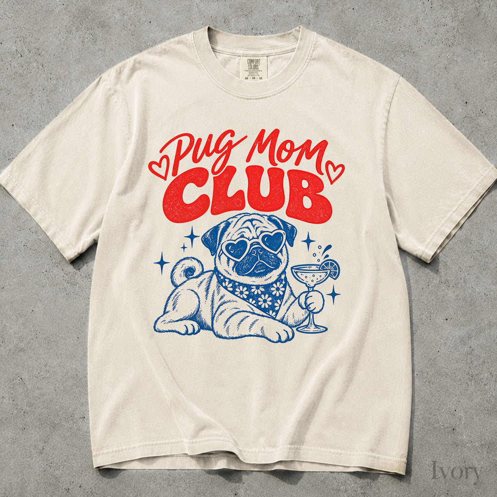 Pug Mom Club Comfort Colors T-Shirt