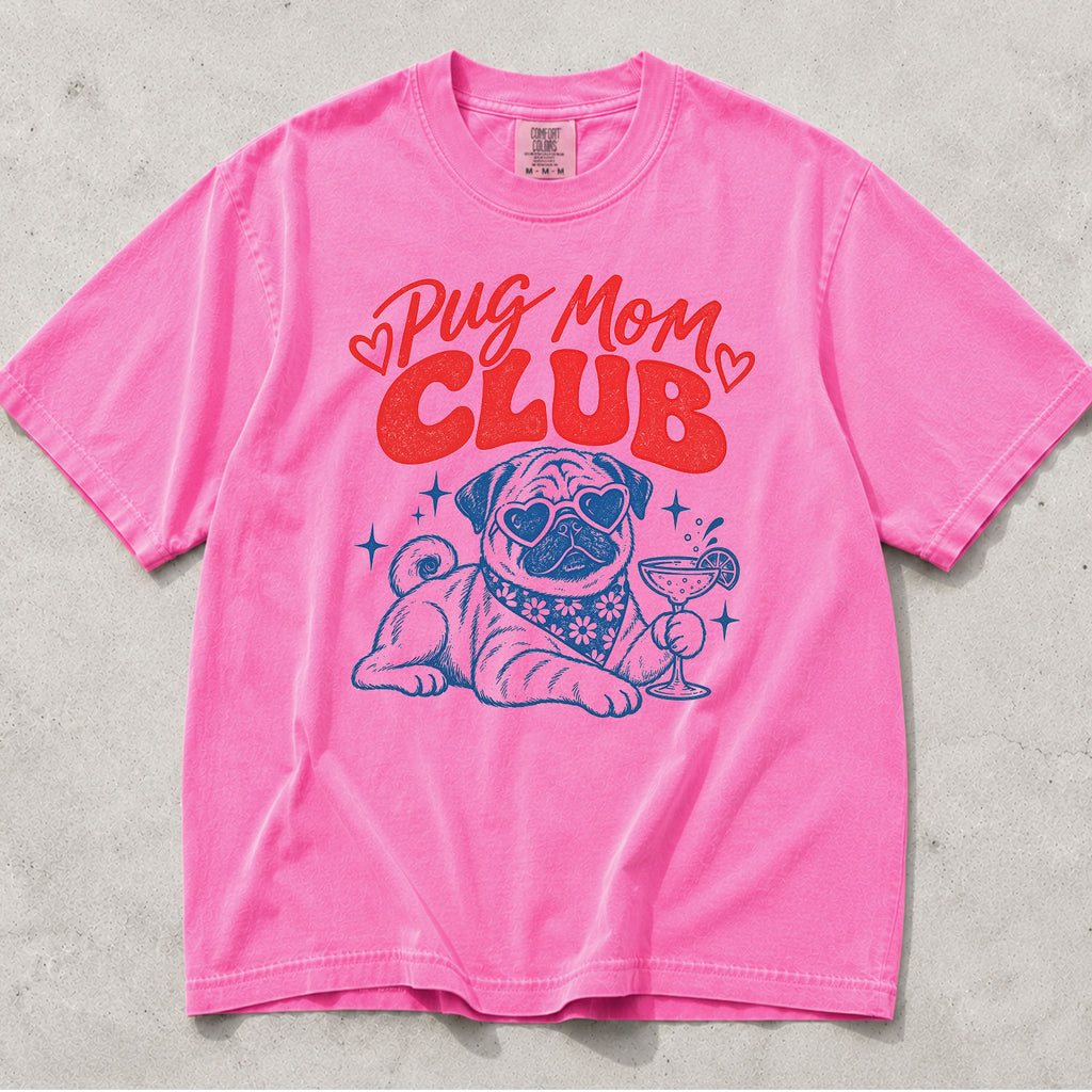 Pug Mom Club Comfort Colors T-Shirt